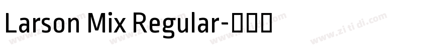 Larson Mix Regular字体转换